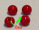Kunststoff Kugel mit Öse, 17 mm, rot oder grün Kunststoff Kugel mit Öse, 17 mm, rot oder grün